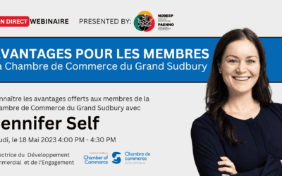 Avantages Pour Les Membres – La Chambre de Commerce du Grand Sudbury