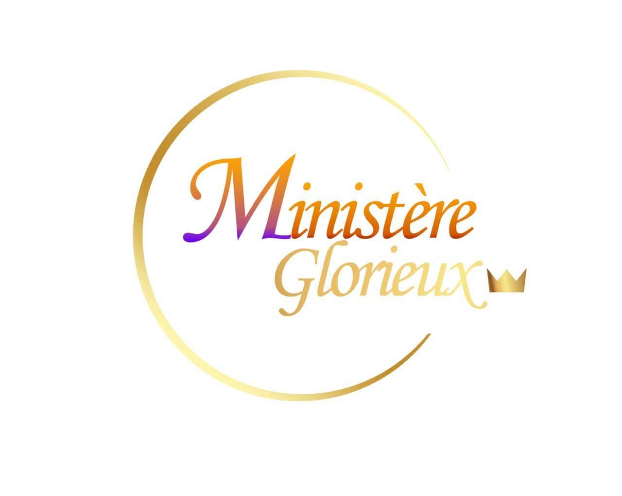 MINISTÈRE GLORIEUX